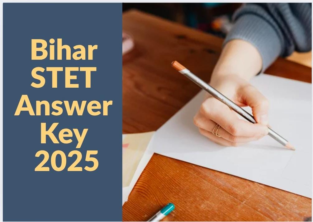 Bihar STET Answer Key 2025: Download Response Sheet PDF, Check Objections, Exam Dates & Direct Login Link at bsebstet.org