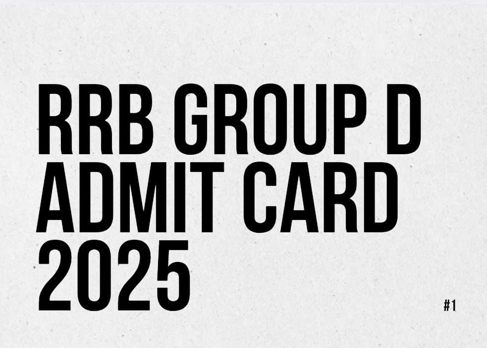 RRB Group D Admit Card 2025 (Out): Exam City Slip & Exam Dates Announced