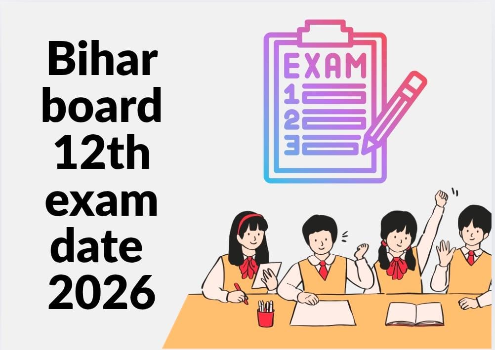 Bihar Board 12th Exam Date 2026: BSEB Releases Official Time Table – Complete Date Sheet for Class 12 Students