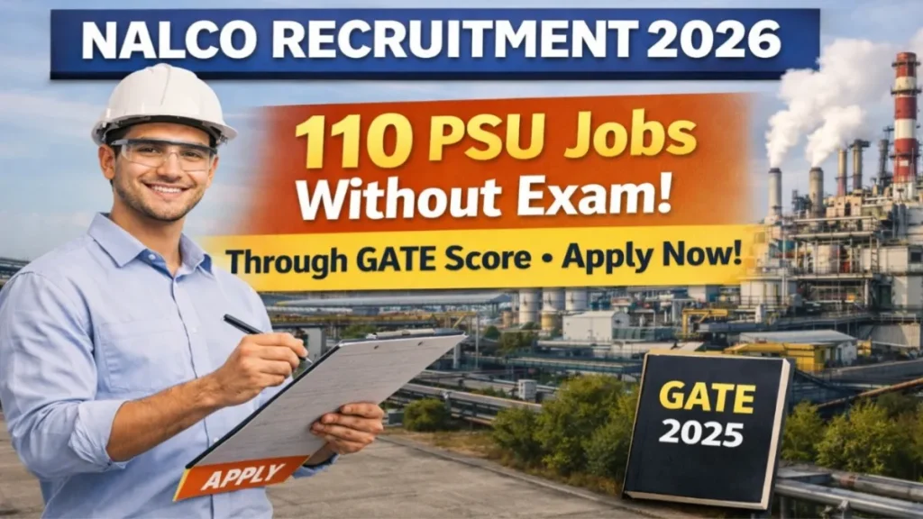 NALCO Graduate Engineer Trainee Recruitment 2026 – 110 Vacancies